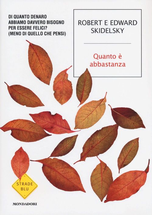 Copertina_libro_quanto_è_abbastanza_skidelsky