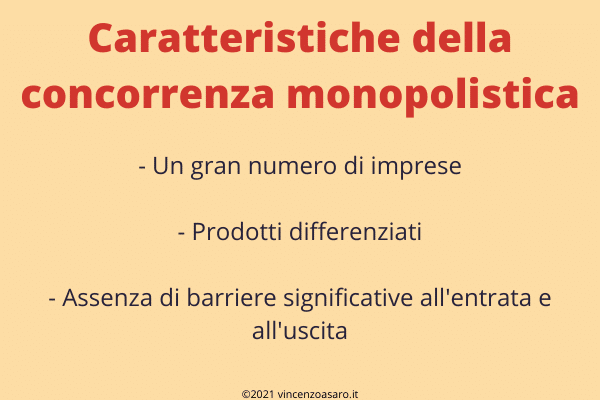 Caratteristiche della concorrenza monopolistica