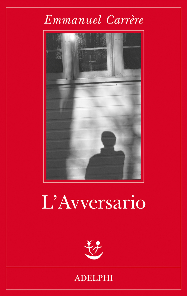 L'Avversario di Emmanuel Carrère - Copertina - Adelphi